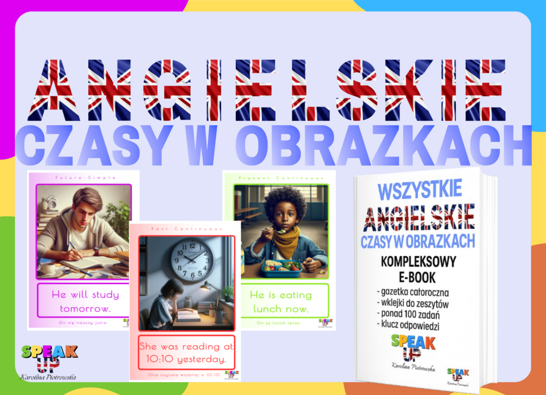 WSZYSTKIE ANGIELSKIE CZASY W OBRAZKACH - e-book / gazetka  - Speak UP zdjęcie 2