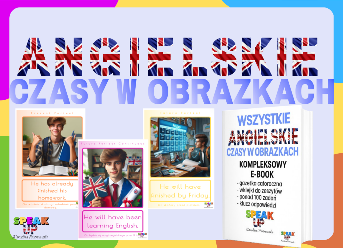 WSZYSTKIE ANGIELSKIE CZASY W OBRAZKACH - e-book / gazetka  - Speak UP zdjęcie 3