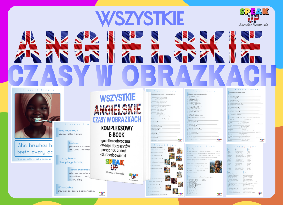 WSZYSTKIE ANGIELSKIE CZASY W OBRAZKACH - e-book / gazetka  - Speak UP zdjęcie 1