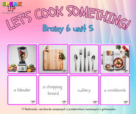 LET'S COOK SOMETHING! duży zestaw materiałów Brainy 6 unit 5