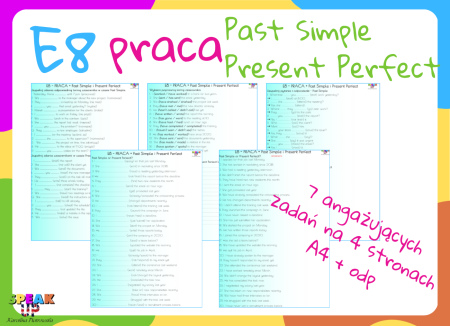 E8 PRACA Past Simple vs Present Perfect