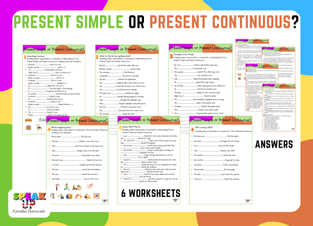 PRESENT SIMPLE or PRESENT CONTINUOUS? 6 worksheets + answers
