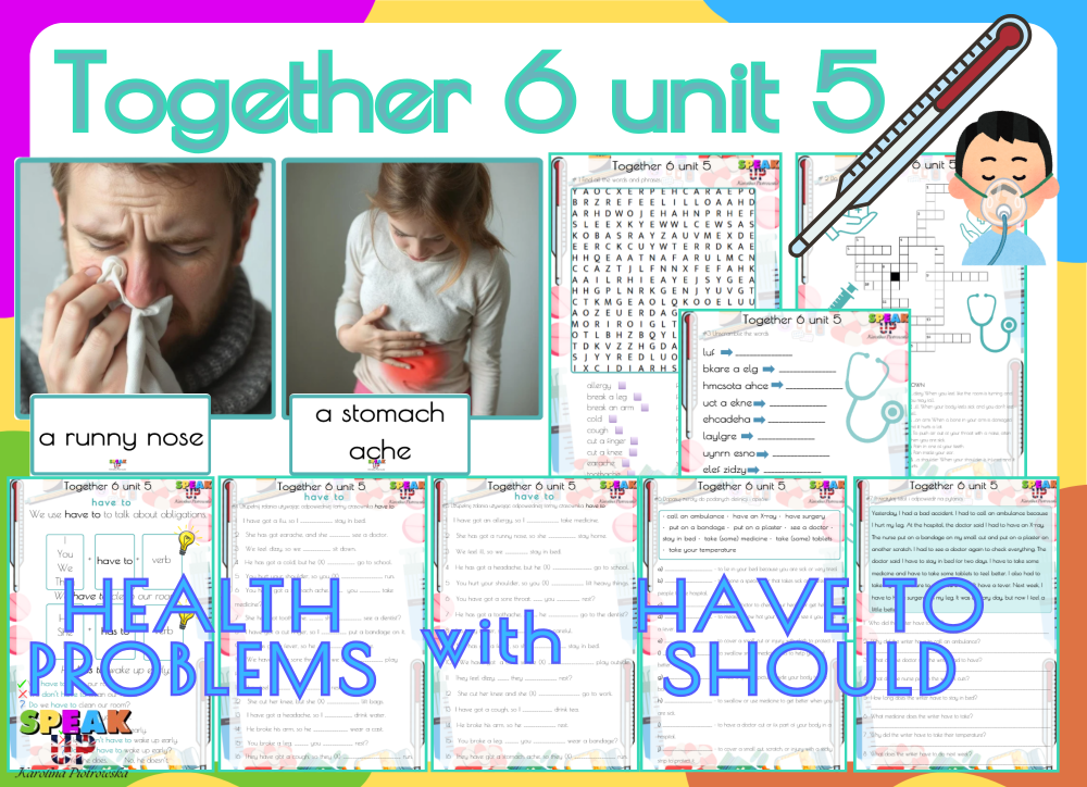 TOGETHER 6 UNIT 5 - health problems + have to / should - Speak UP zdjęcie 1